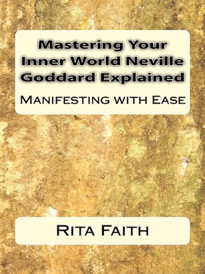 cover image of Mastering Your Inner World Neville Goddard Explained